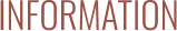 INFORMATION